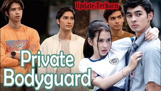 Sinopsis Serial Drama Private Bodyguard Full Eps