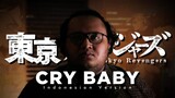 CRY BABY (Indonesia Ver.) - TOKYO REVENGERS Opening 1 (Official髭男dism)