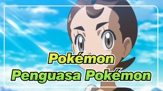 [Pokémon/Epic] Tujuanku Adalah Menjadi Penguasa Pokémon