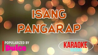 Isang Pangarap - Dulce | Karaoke Version |🎼📀▶️