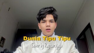 Dunia Tipu Tipu - Yura Yunita (Cover By Ray)