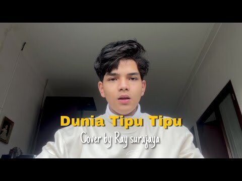 Dunia Tipu Tipu - Yura Yunita (Cover By Ray)