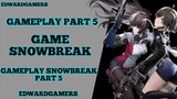 melanjutkan Gameplay game Snowbreak part 5