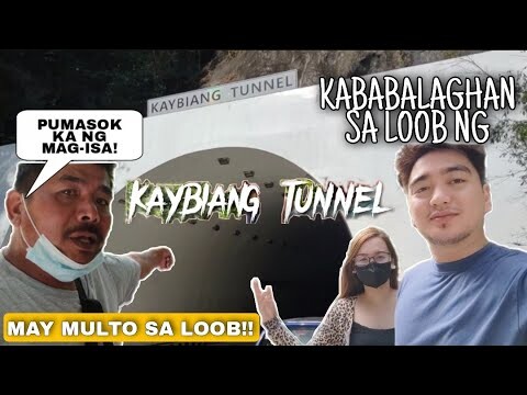 KAYBIANG TUNNEL | KABABALAGHAN KASAMA SI BOY YEMA