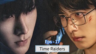 Time Raiders Eps - 17 [Sub Indo]