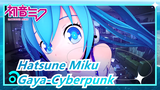 Hatsune Miku [MMD]Gaya-Cyberpunk