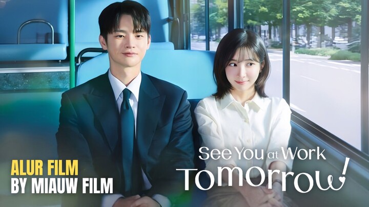 🎬 See You at Work Tomorrow (2026) Episode 1 Sub Indonesia