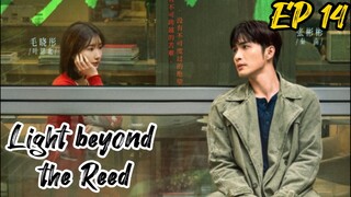 [ENG] EP 14 Light beyond the Reed
