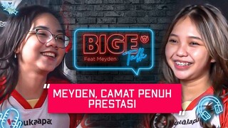 CAMAT TAPI BISA 15x RASAIN JUARA, CUMA MEYDEN! - Bigetalk w/ Meyden