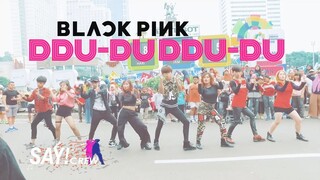 KPOP IN PUBLIC CHALLENGE BLACKPINK (블랙핑크) - DDU-DU DDU-DU (뚜두뚜두) Boys n Girls vers by SAYCREW