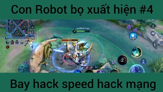 Con Robot bọ xuất shieenj bay hack speed hack mạng #4