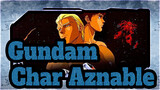 Gundam|[SAD]Heroes are dying, Farewell...-Char Aznable heading towards the End