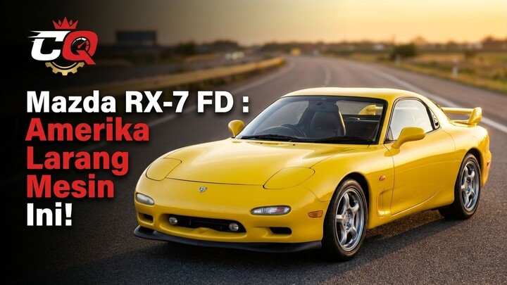 Mazda RX-7 FD - Amerika Melarang Mesin ini!