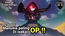 Manusia paling OP di isekai !!! alur cerita anime