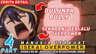 ALUR CERITA ANIME - MANUSIA TERLALU OVERPOWER [ PART 4 ]