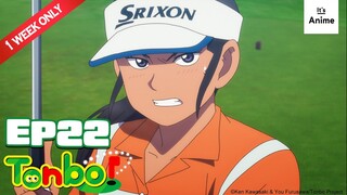 Full Episode 22 | Tonbo! | It's Anime［Multi-Subs］