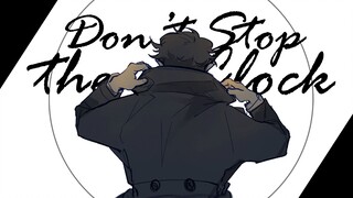 【花了5天做的福华手书】Don't Stop the Clocks