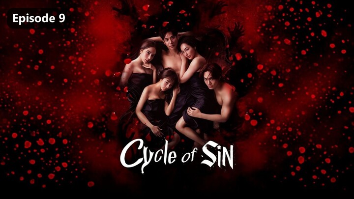 Cycle of Sin Season 1 Episode 9 (2026) Sub Indo