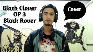 Black Clover OP 3 - Black Rover | Cover By Archy