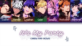 It's My Party【 Obey Me! Boys 】English/Romanized/Japanese Lyric Video