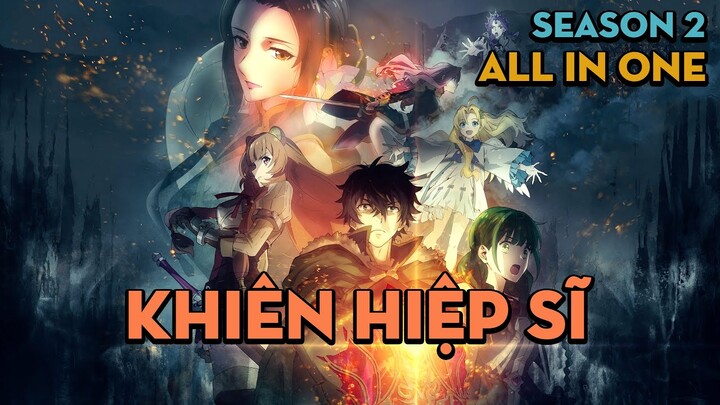 ALL IN ONE - "Khi Tanker là người gánh team" | Khiên hiệp sĩ | Season 2 | AL Anime