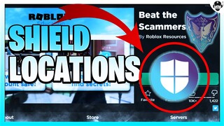 Shield Locations BEAT THE SCAMMERS | ROBLOX