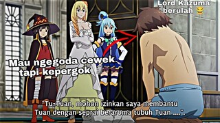 Lord Kazuma gagal godain Cewek 😆