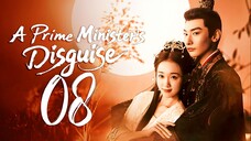 [iQIYI] EP8/24 A Prime Ministers Disguise (2025)