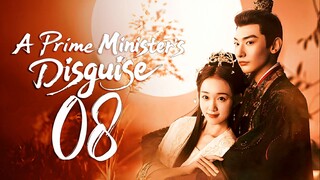 [iQIYI] EP8/24 A Prime Ministers Disguise (2025)