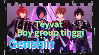 Teyvat Boy group tinggi