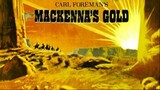 Mackenna's Gold ขุมทองแมคเคนน่า (1969)