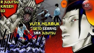 Yuta Ngamuk, Geto Serang Maki, Toge dan Panda | R Jujutsu Kaisen 0,3