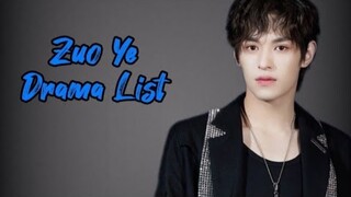 Zuo Ye Drama List 2023