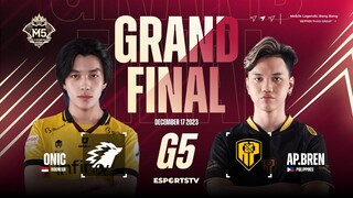 ONIC Esports vs AP Bren GAME 5 Grand Final M5 World Championship | APBR VS ONIC