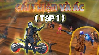 Phim Free Fire | Cái Thiện Và Ác ( Tập 1 ) - Lộc Cá Chép.