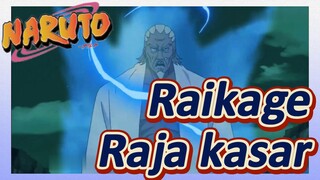 Raikage Raja kasar