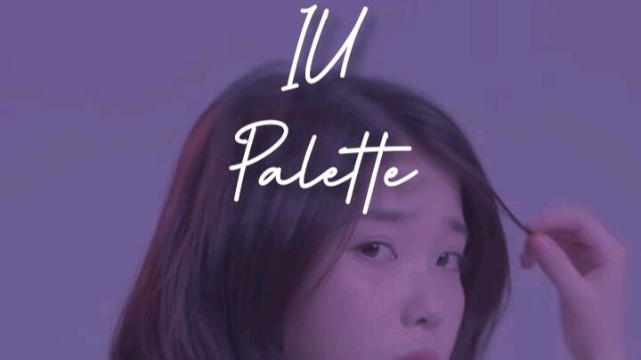 IU - Palette