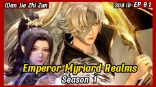 萬界帝君(Emperor Of Myriard Realms) EP01 || Donghua terbaru