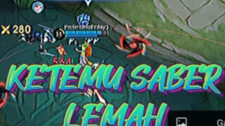 KETEMU SABER LEMAH !