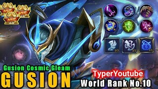 Gusion Cosmic Gleam Gameplay | World Rank No10 | Mobile legends Bang Bang