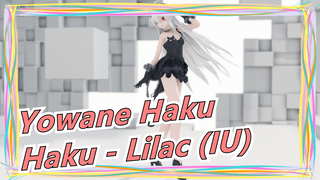[Yowane Haku] Haku - Lilac (IU)