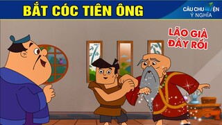 BẮT CÓC TIÊN ÔNG | Phim Hoạt Hình Hay Nhất - Truyện Cổ Tích | CÂU CHUYỆN Ý NGHĨA