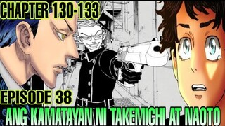 Tokyo Revengers Tagalog Episode 38/39 | Chapter 130-133 | Ang Kamatayan ni TAKEMICHI at NAOTO!!!