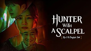 [hunter with a sc@lpel] Ep.2 English Sub