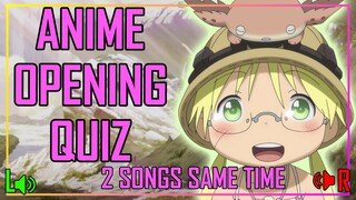 ANIME OPENING QUIZ - 2 SONGS SAME TIME EDITION - 50 OPENINGS + BONUS ROUNDS