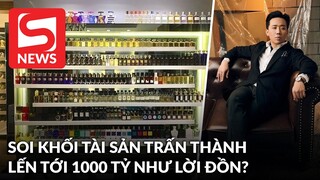 Tài sản khủng của Trấn Thành liệu có lên đến 1.000 tỷ như tiết lộ của đồng nghiệp?