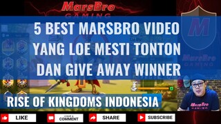 RANGKUMAN BEST 5 MARSBRO + PEMENANG GIVE AWAY SHIRT [ RISE OF KINGDOMS INDONESIA ]