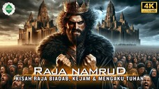Kisah Raja Namrud‼️ Ketika Nabi Ibrahim AS Menantang Kekuatannya.