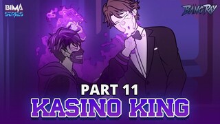 KASINO KING PART 11 - Animasi Drama Series