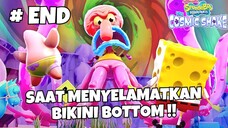 SAATNYA MENYELAMATKAN BIKIN BOTTOM !! - SPONGEBOB SQUAREPANTS : THE COSMIC SHAKE INDONESIA (END)